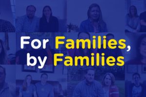 For Families, by Families